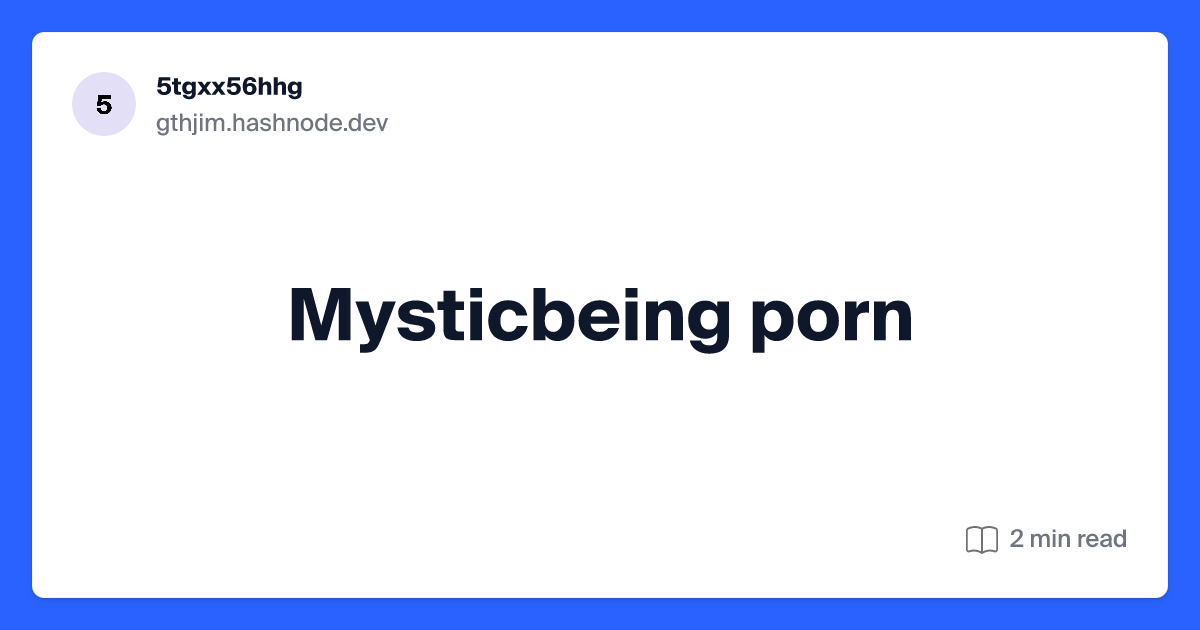 darcie roberts recommends mysticbeingg porn pic