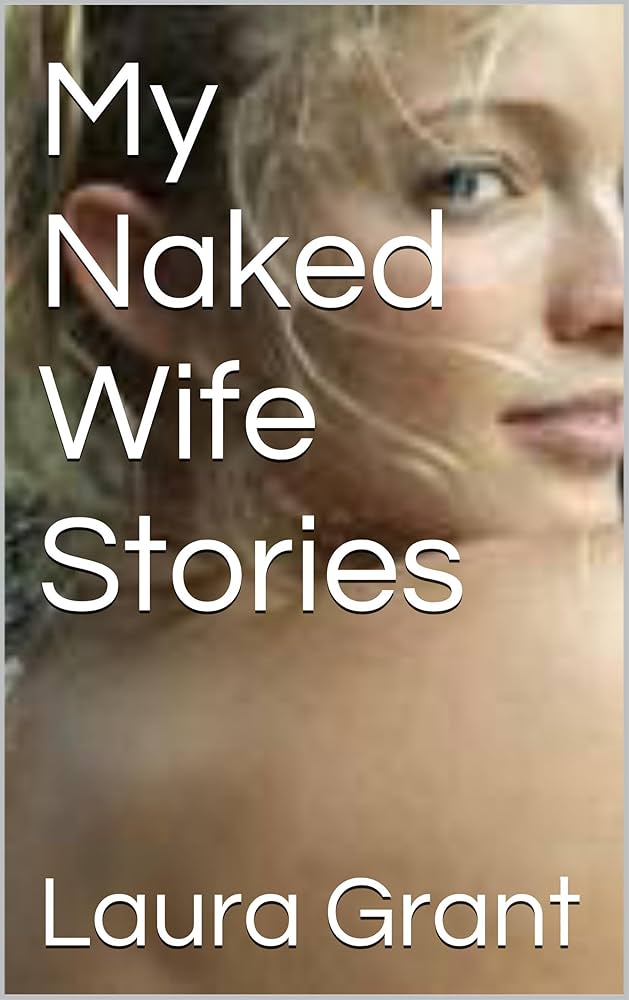 Best of My naked wife photos